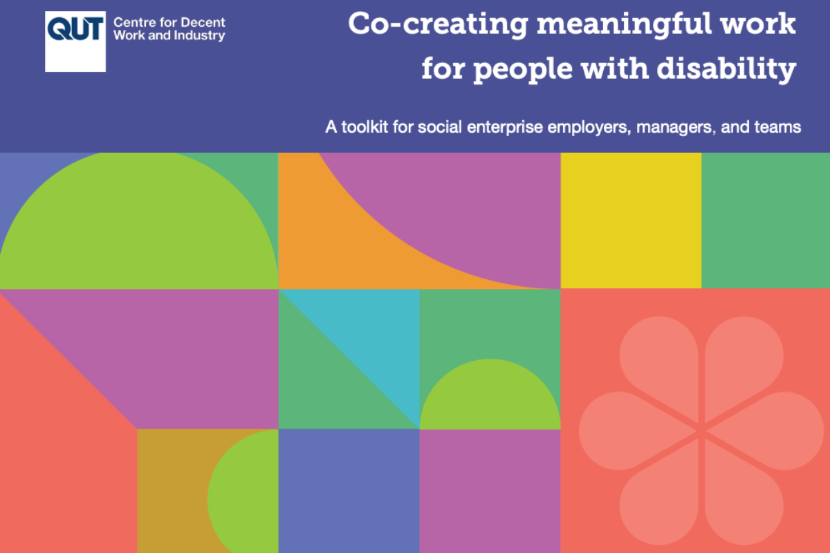 Cover image for a QUT toolkit titled Co-creating meaningful work for people with disability, featuring colourful geometric shapes.
